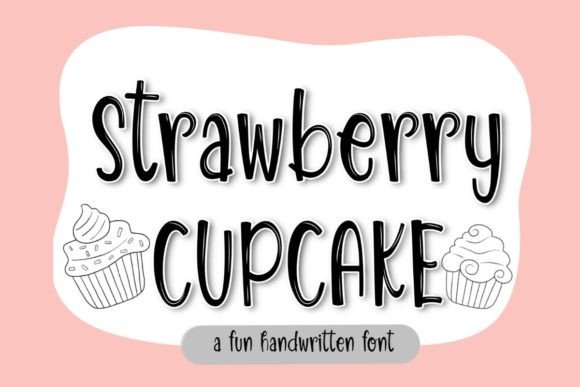 Evaluating Strawberry Cupcake: A Playful Handwritten Font for Creative Projects